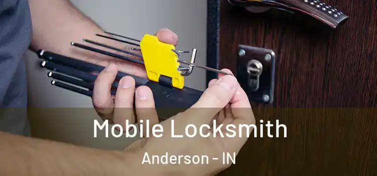 Mobile Locksmith Anderson - IN
