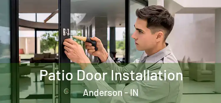 Patio Door Installation Anderson - IN