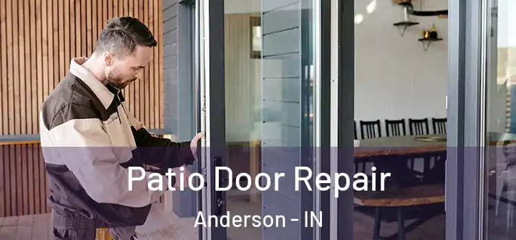 Patio Door Repair Anderson - IN