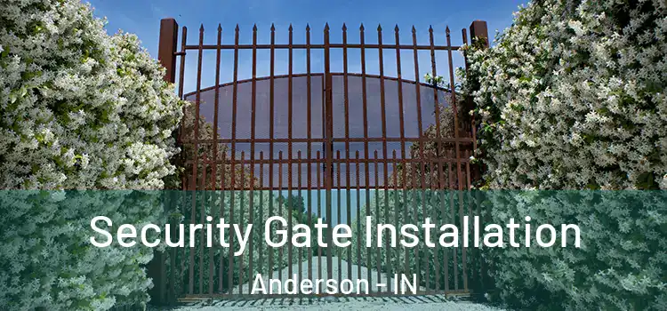 Security Gate Installation Anderson - IN